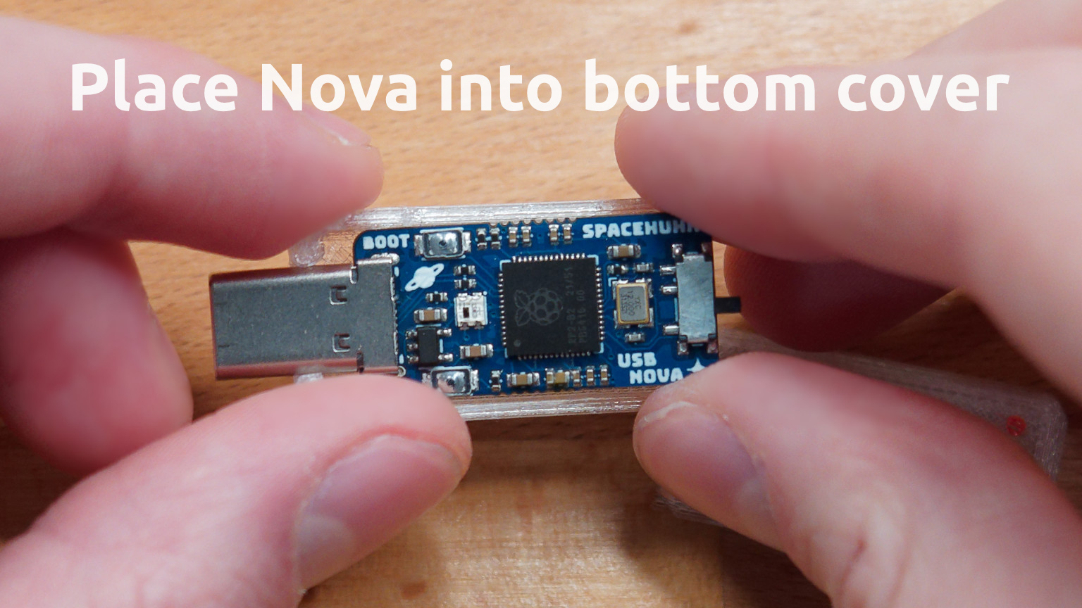 Place Nova into bottom cover